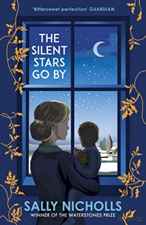 The Silent Stars Go By - Sally Nicholls [KSIĄŻKA]