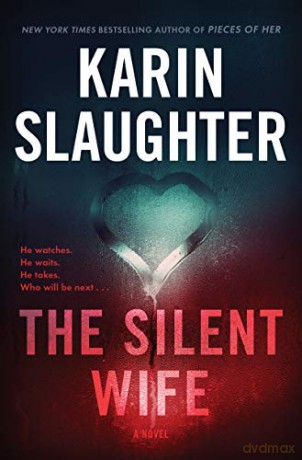 The Silent Wife - Karin Slaughter [KSIĄŻKA]