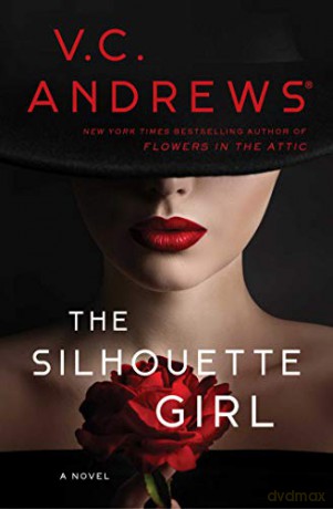 The Silhouette Girl - V.C. Andrews [KSIĄŻKA]