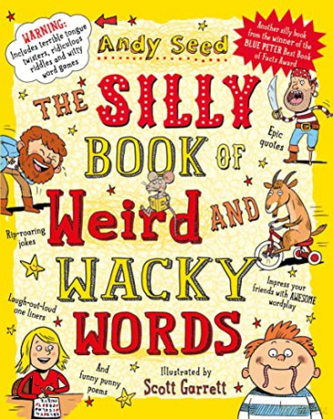 The Silly Book of Weird and Wacky Words - Andy Seed [KSIĄŻKA]