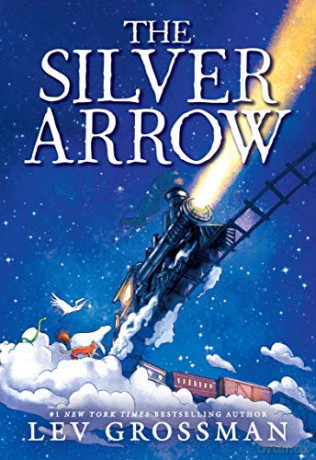 The Silver Arrow - Lev Grossman [KSIĄŻKA]