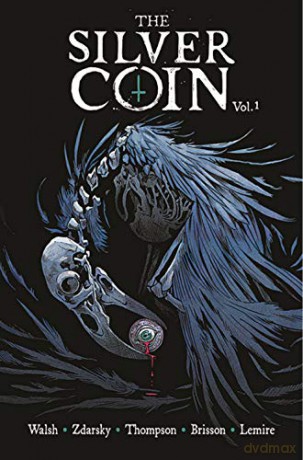 The Silver Coin, Volume 1 - Chip Zdarsky [KSIĄŻKA]