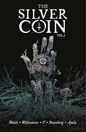 The Silver Coin, Volume 2 (Silver Coin, 2) - Josh Williamson [KSIĄŻKA]