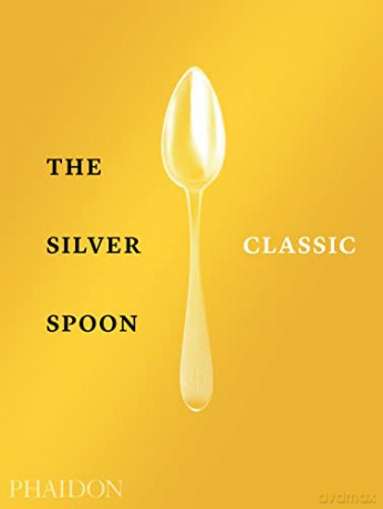 The Silver Spoon Classic - The Silver Spoon Kitchen [KSIĄŻKA]