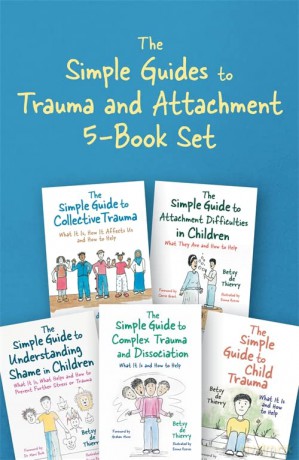 The Simple Guides to Trauma and Attachment 5-Book Set - Betsy de Thierry [KSIĄŻKA]