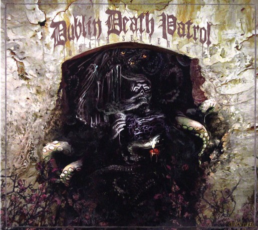 Dublin Death Patrol: Death Sentence [CD]