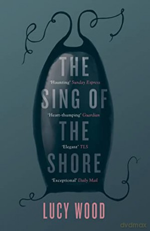 The Sing of the Shore - Lucy Wood [KSIĄŻKA]