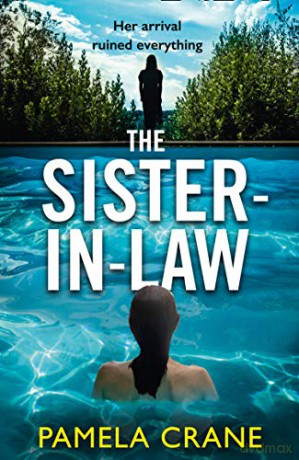 The Sister-in-Law - Pamela Crane [KSIĄŻKA]