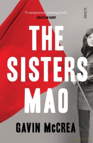 The Sisters Mao: a novel - Gavin McCrea [KSIĄŻKA]