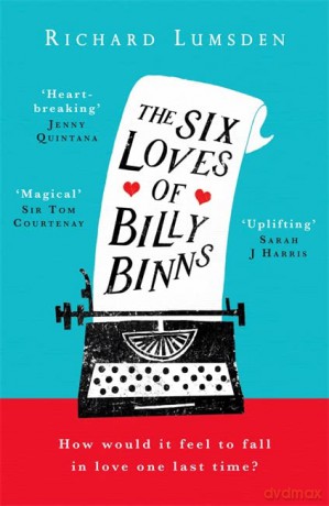 The Six Loves of Billy Binns - Richard Lumsden [KSIĄŻKA]