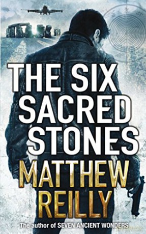 The Six Sacred Stones - Matthew Reilly [KSIĄŻKA]