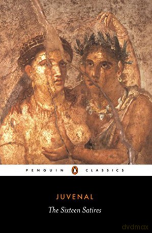 The Sixteen Satires: Revised Edition (Penguin Classics) - Juvenal [KSIĄŻKA]