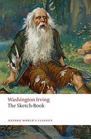 The Sketch-Book of Geoffrey Crayon, Gent. (Oxford World's Classics) - Washington Irving [KSIĄŻKA]