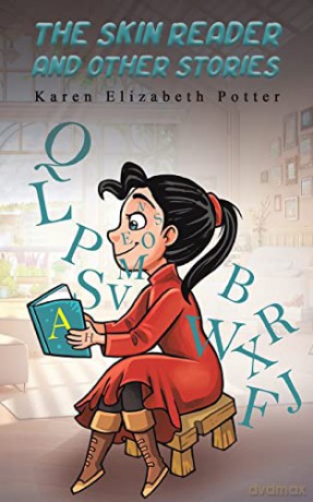 The Skin Reader and Other Stories - Karen Elizabeth Potter [KSIĄŻKA]