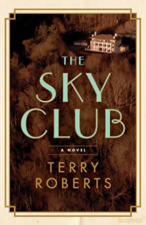 The Sky Club - Terry Roberts [KSIĄŻKA]
