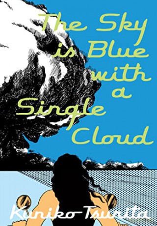 The Sky is Blue with a Single Cloud - Tsurita Kuniko [KSIĄŻKA]
