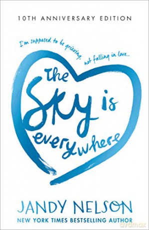 The Sky Is Everywhere - Jandy Nelson [KSIĄŻKA]