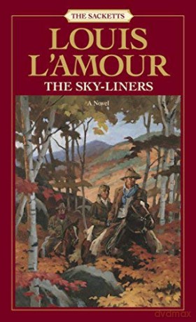 The Sky-Liners: Book 17 in The Sacketts Series [KSIĄŻKA]