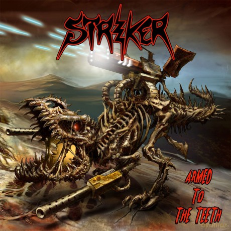 Striker: Armed To The Teeth [CD]
