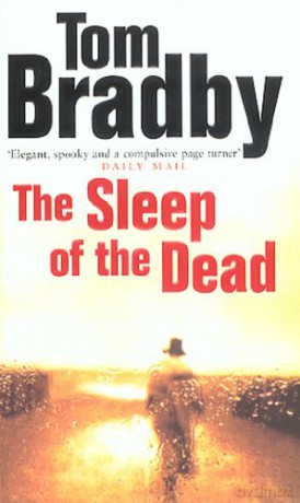 The Sleep Of The Dead - Tom Bradby [KSIĄŻKA]