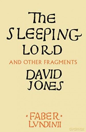 The Sleeping Lord: And Other Fragments - David Jones [KSIĄŻKA]