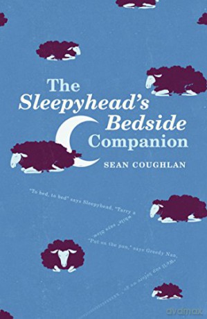 The Sleepyhead's Bedside Companion - Sean Coughlan [KSIĄŻKA]