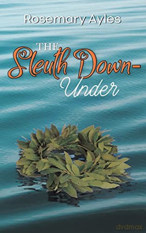 The Sleuth Down-Under - Rosemary Ayles [KSIĄŻKA]