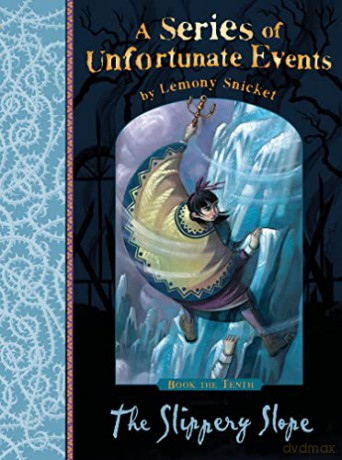 The Slippery Slope: A Series of Unfortunate Events, Vol. 10 - Lemony Snicket [KSIĄŻKA]