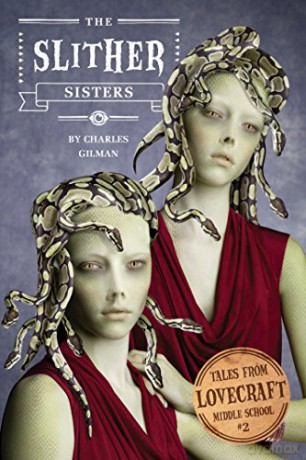 The Slither Sisters: Tales from Lovecraft Middle School #2 - Eugene Smith [KSIĄŻKA]
