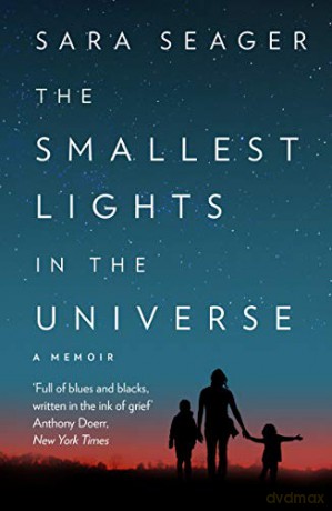 The Smallest Lights In The Universe - Sara Seager [KSIĄŻKA]