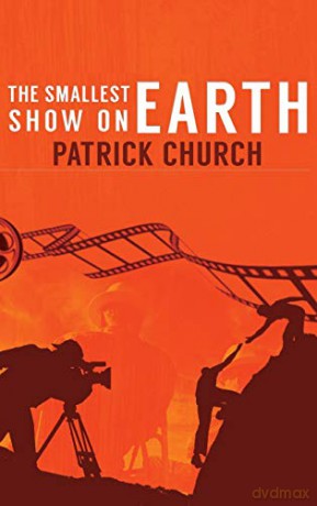 The Smallest Show on Earth - Patrick Church [KSIĄŻKA]