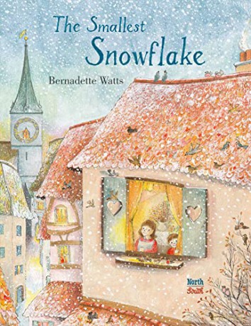 The Smallest Snowflake - Bernadette Watts [KSIĄŻKA]