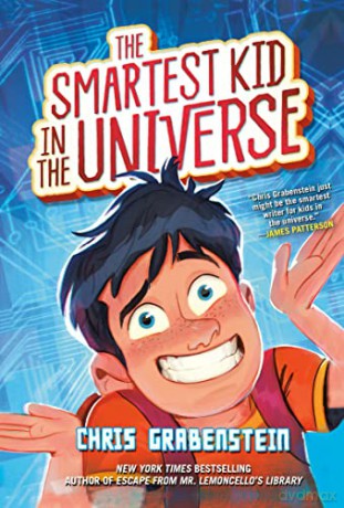 The Smartest Kid in the Universe - Chris Grabenstein [KSIĄŻKA]