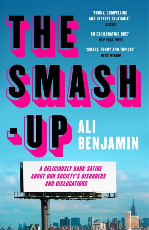 The Smash-Up: a delicious satire from a breakout voice in literary fiction - Ali Benjamin [KSIĄŻKA]