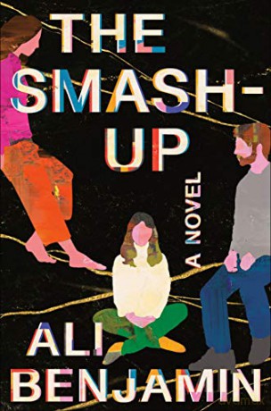 The Smash-Up: A Novel - Ali Benjamin [KSIĄŻKA]