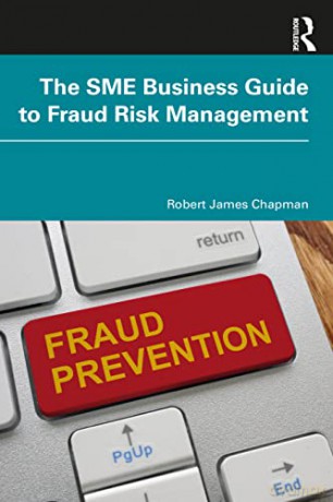 The SME Business Guide to Fraud Risk Management - Robert James Chapman [KSIĄŻKA]