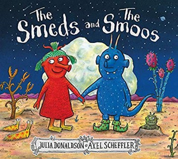 The Smeds and the Smoos - Julia Donaldson [KSIĄŻKA]