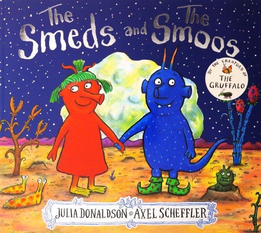 The Smeds and the Smoos - Julia Donaldson [KSIĄŻKA]