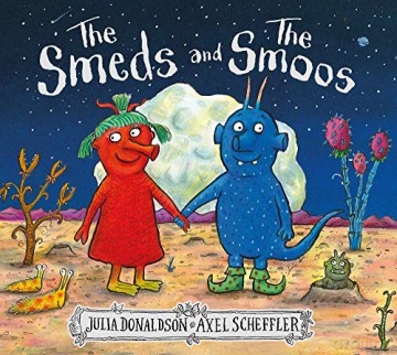 The Smeds and the Smoos - Julia Donaldson [KSIĄŻKA]