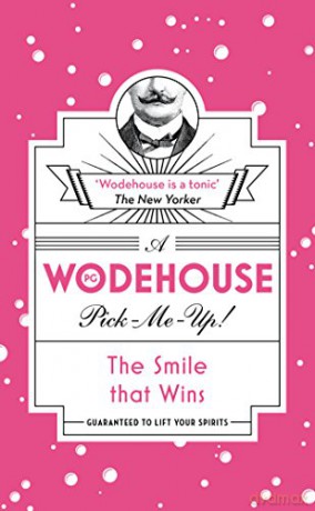 The Smile that Wins: (Wodehouse Pick-Me-Up) - P.G. Wodehouse [KSIĄŻKA]