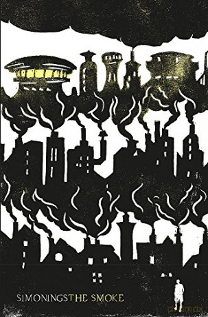 The Smoke - Simon Ings [KSIĄŻKA]