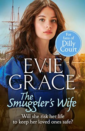 The Smuggler's Wife (The Smuggler's Daughters, 3) - Evie Grace [KSIĄŻKA]