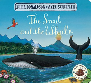 The Snail and the Whale - Julia Donaldson [KSIĄŻKA]