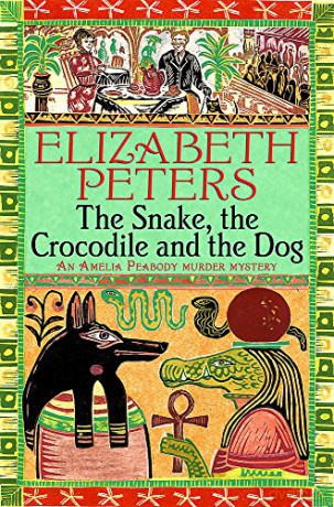 The Snake, the Crocodile and the Dog (Amelia Peabody Murder Mystery) - Elizabeth Peters [KSIĄŻKA]