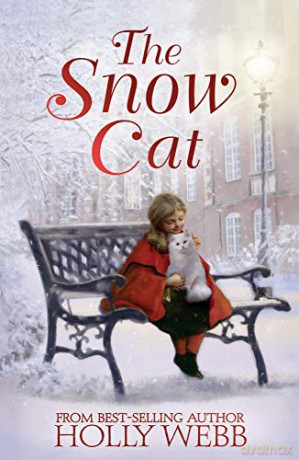 The Snow Cat (Winter Animal Stories) - Holly Webb [KSIĄŻKA]