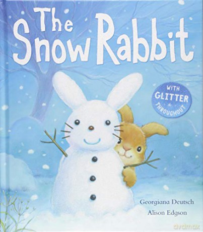 The Snow Rabbit - Georgiana Deutsch [KSIĄŻKA]