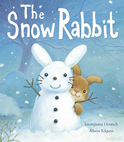The Snow Rabbit - Georgiana Deutsch [KSIĄŻKA]