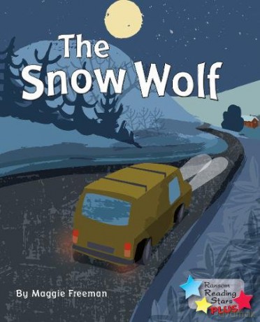 The Snow Wolf (Reading Stars Plus) - Maggie Freeman [KSIĄŻKA]
