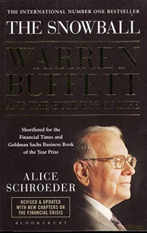 The Snowball: Warren Buffett and the Business of Life - Alice Schroeder [KSIĄŻKA]