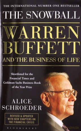 The Snowball: Warren Buffett and the Business of Life - Alice Schroeder [KSIĄŻKA]